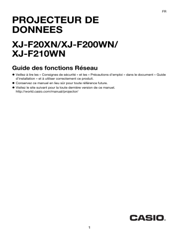 Casio XJ-F10X, XJ-F20XN, XJ-F100W, XJ-F200WN, XJ-F210WN Manuel utilisateur | Fixfr