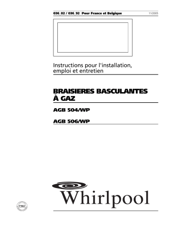 AGB 506/WP | Mode d'emploi | Whirlpool AGB 504/WP Manuel utilisateur | Fixfr