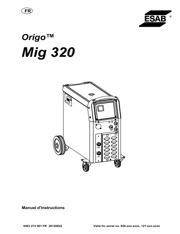 ESAB Mig 320 Origo™ Manuel utilisateur | Fixfr