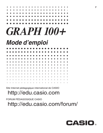 Manuel utilisateur | Casio GRAPH 100+ Mode d'emploi | Fixfr
