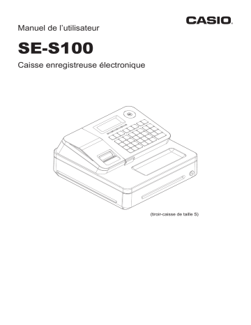 Manuel utilisateur | Casio SE-S100 Mode d'emploi | Fixfr