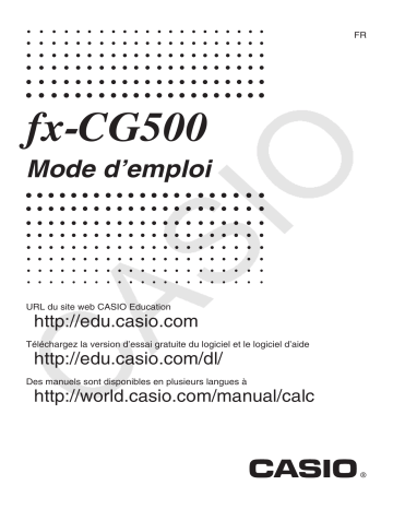 Manuel utilisateur | Casio fx-CG500 Mode d'emploi | Fixfr