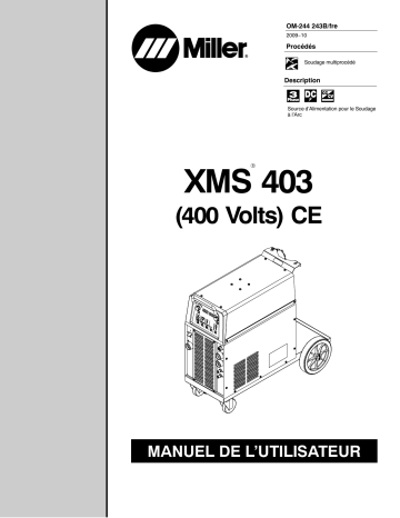 248998 | Manuel du propriétaire | Miller XMS 403 (400 VOLTS) CE Manuel utilisateur | Fixfr