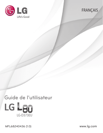 LG L80 | LG LGD373EU Manuel du propriétaire | Fixfr