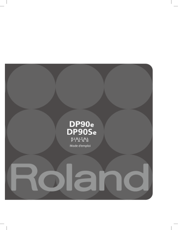 DP-90e | Roland DP-90Se Piano numérique Manuel du propriétaire | Fixfr