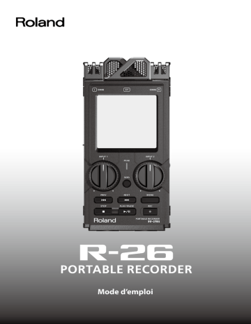 Roland R-26 3-Way Portable Field Recorder Manuel du propriétaire | Fixfr