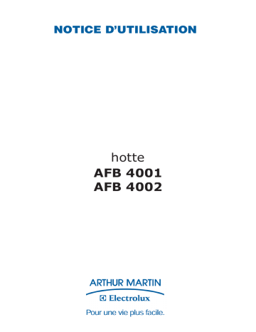 AFB4001X | ARTHUR MARTIN ELECTROLUX AFB4002X Manuel utilisateur | Fixfr