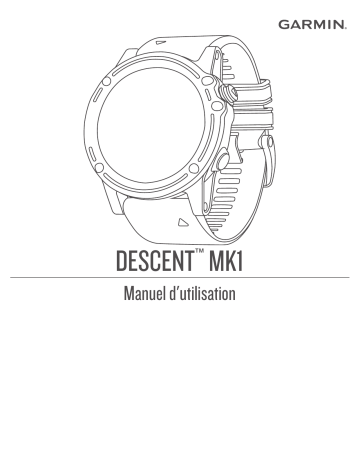 Garmin Descent™ Mk1 Manuel utilisateur | Fixfr