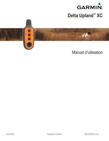 Garmin Delta Upland™ XC Manuel utilisateur | Fixfr