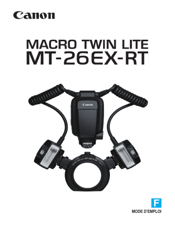 Canon Macro Twin Lite MT-26EX-RT Manuel utilisateur | Fixfr