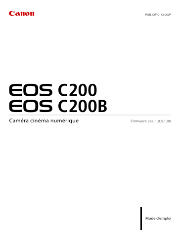 Canon EOS C200 Manuel utilisateur | Fixfr