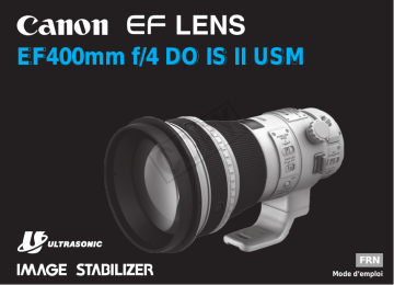 Canon EF 400mm f/4 DO IS II USM Manuel utilisateur | Fixfr