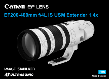 Canon EF 200-400mm f/4L IS USM Extender 1.4x Manuel utilisateur | Fixfr