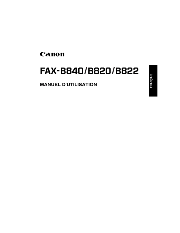 FAX-B820 | Canon FAX-B840 Manuel utilisateur | Fixfr