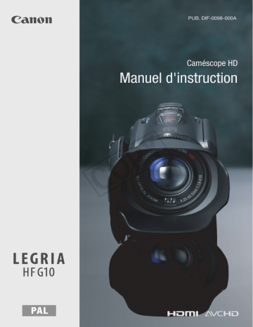 Canon LEGRIA HF G10 Manuel utilisateur | Fixfr