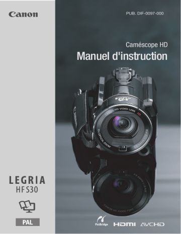 Canon LEGRIA HF S30 Manuel utilisateur | Fixfr
