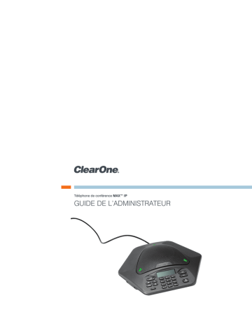 ClearOne MAX IP Manuel utilisateur | Fixfr