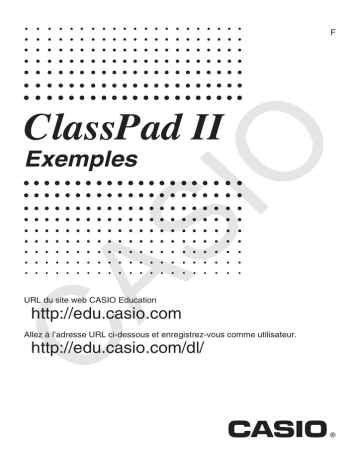 Casio ClassPad II fx-CP400+E Manuel utilisateur | Fixfr