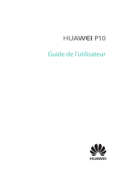 Huawei P10 Manuel utilisateur