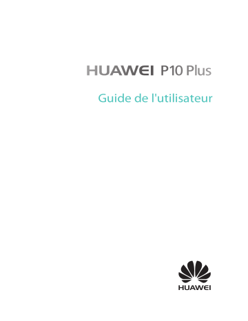 Mode d'emploi | Huawei P10 Plus Manuel utilisateur | Fixfr