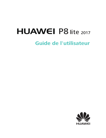 Mode d'emploi | Huawei P8 lite 2017 Manuel utilisateur | Fixfr