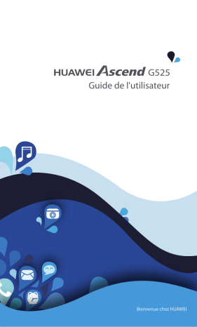 Mode d'emploi | Huawei G525-U00 Manuel utilisateur | Fixfr
