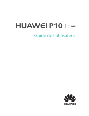Mode d'emploi | Huawei HUAWEI P10 lite Manuel utilisateur | Fixfr