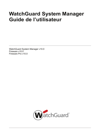 Mode d'emploi | Watchguard WSM v10.1 Manuel utilisateur | Fixfr