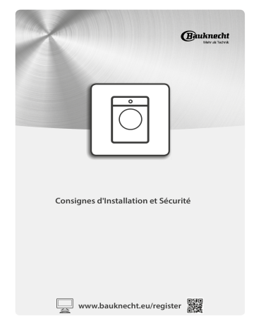 WA ECO 8281 | WA ECO 1281 | WA ECO 8285 | WA ECO 7180 | WA ECO 8280 | WA ECO 9281 | WA Trend Â 8281 | WA ECO 83106 | Safety Guide | Bauknecht WA Trend 7180 Manuel utilisateur | Fixfr