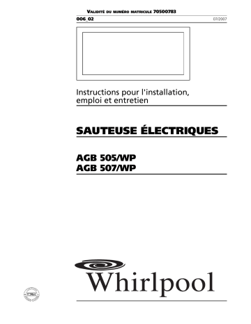 AGB 505/WP | Mode d'emploi | Whirlpool AGB 507/WP Manuel utilisateur | Fixfr