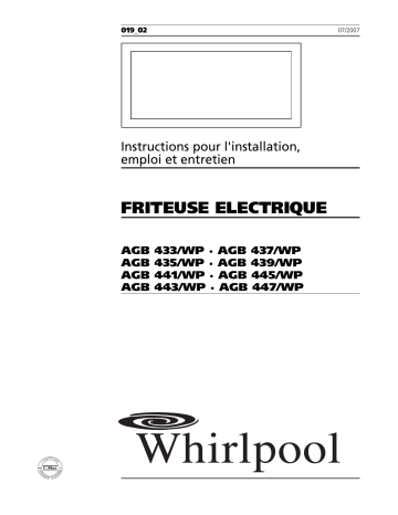 AGB 439/WP | AGB 441/WP | AGB 443/WP | AGB 437/WP | AGB 435/WP | AGB 447/WP | AGB 445/WP | Mode d'emploi | Whirlpool AGB 433/WP Manuel utilisateur | Fixfr