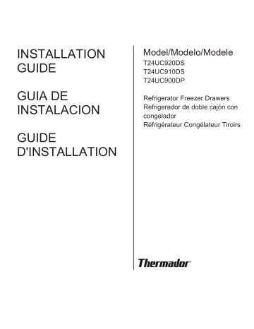 Guide d'installation | Thermador T24UC910DS 24-Inch Under-Counter Double Drawer Refrigerator/Freezer Manuel utilisateur | Fixfr