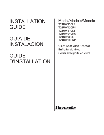 Guide d'installation | Thermador T24UW920RS 24-Inch Under-Counter Wine Reserve Manuel utilisateur | Fixfr