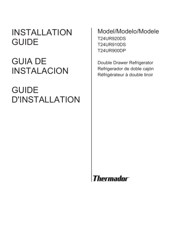 Guide d'installation | Thermador T24UR920DS 24-Inch Under-Counter double Drawer Refrigerator Manuel utilisateur | Fixfr