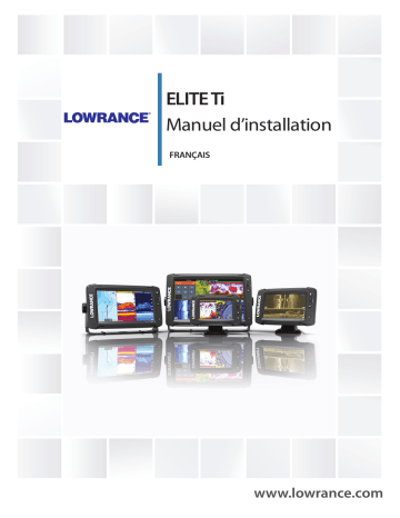 Installation manuel | Lowrance Elite Ti Guide d'installation | Fixfr
