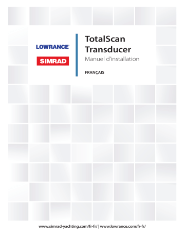 Installation manuel | Simrad TotalScan Guide d'installation | Fixfr