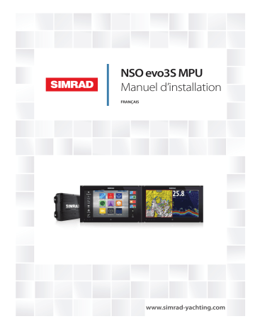 Installation manuel | Simrad NSO evo3S MPU Guide d'installation | Fixfr