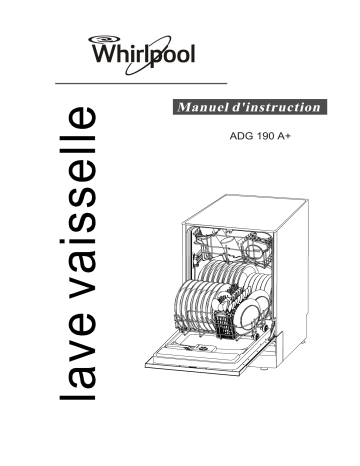Mode d'emploi | Whirlpool ADG 190 A+ Manuel utilisateur | Fixfr