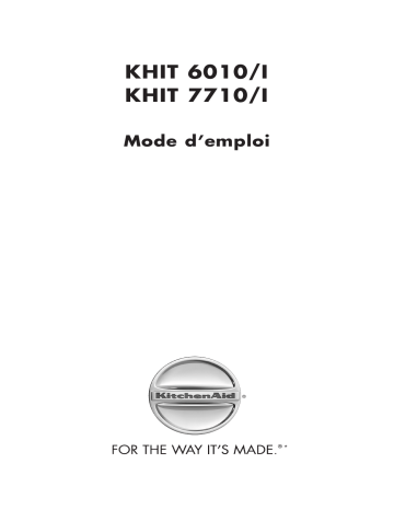 KHIT 6010/I | Mode d'emploi | Whirlpool KHIT 7710/I Manuel utilisateur | Fixfr