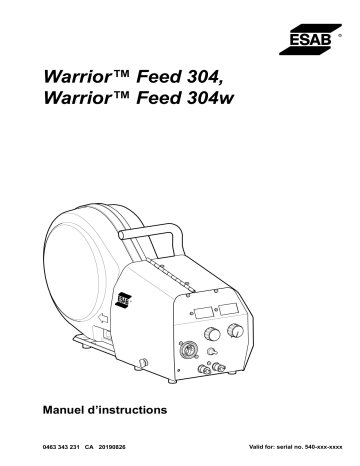 Warrior™ Feed 304w | ESAB Warrior™ Feed 304 Manuel utilisateur | Fixfr