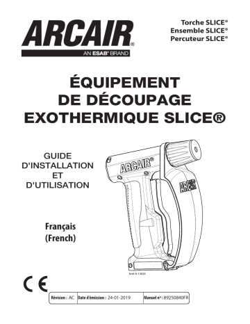 ESAB SLICE® NEW Exothermic Cutting Equipment Manuel utilisateur | Fixfr