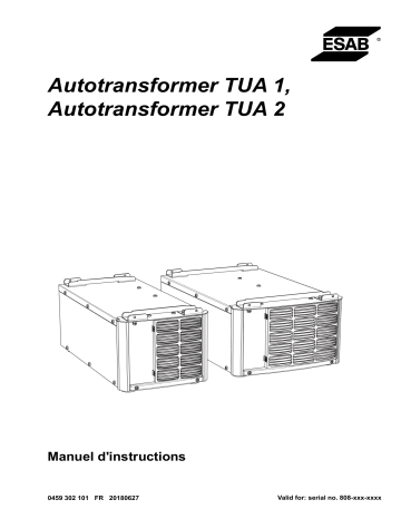 Autotransformer TUA 1 | ESAB Autotransformer TUA 2 Manuel utilisateur | Fixfr