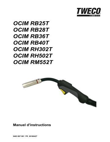 OCIM RB25T | OCIM RB40T | OCIM RB36T | OCIM RH502T | OCIM RH302T | OCIM RM552T | ESAB OCIM RB28T Manuel utilisateur | Fixfr