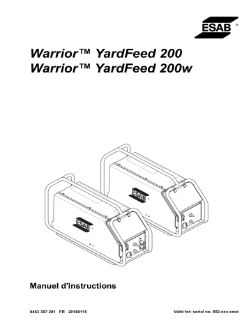 ESAB Warrior™ YardFeed 200w Manuel utilisateur | Fixfr