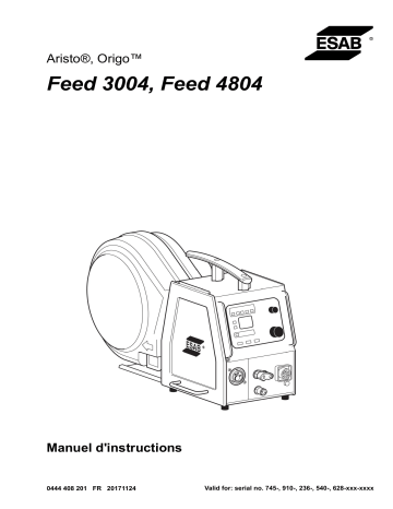 Origo™ Feed 4804 | Aristo Feed 4804 | Feed 4804 - Origo™ Feed 3004 | ESAB Aristo Feed 3004 Manuel utilisateur | Fixfr