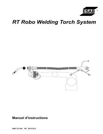 ESAB RT Robo Welding Torch System Manuel utilisateur | Fixfr