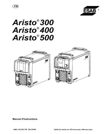 Aristo 300 | Aristo 500 | ESAB Aristo 400 Manuel utilisateur | Fixfr