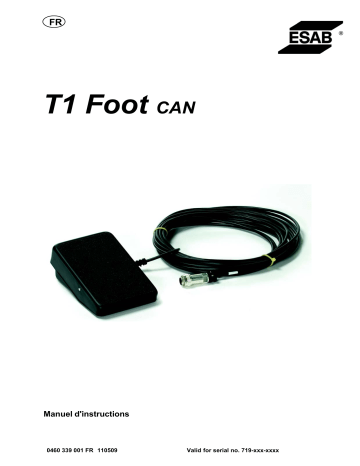 ESAB T1 Foot CAN Manuel utilisateur | Fixfr