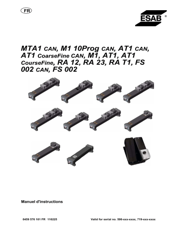 MTA1 CAN | AT1 CF CAN | AT1 CAN | RA 12 | AT1 CF | RA T1 | RA 23 | FS 002 CAN | AT1 | FS 002 - Remote controls | ESAB M1 10P CAN Manuel utilisateur | Fixfr