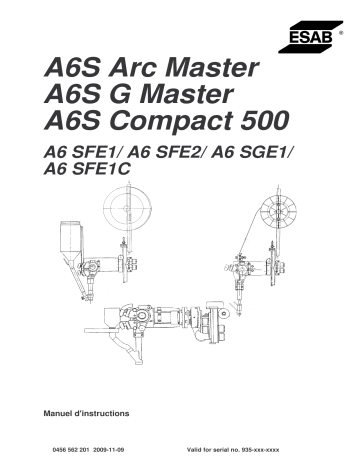 ESAB A6S Arc Master/ A6S G Master/ A6S Compact 500 Manuel utilisateur | Fixfr